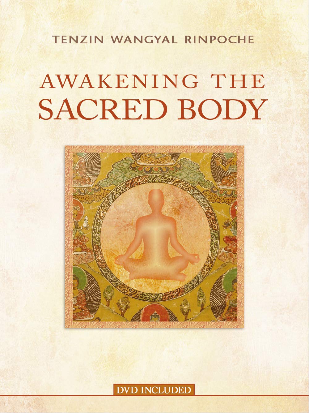 Awakening the Sacred Body,New
