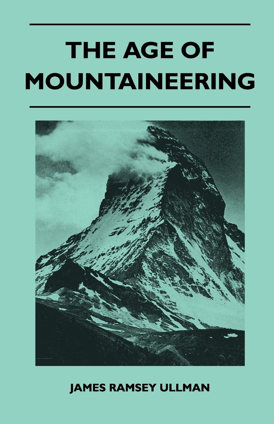 The Age Of Mountaineering,Used