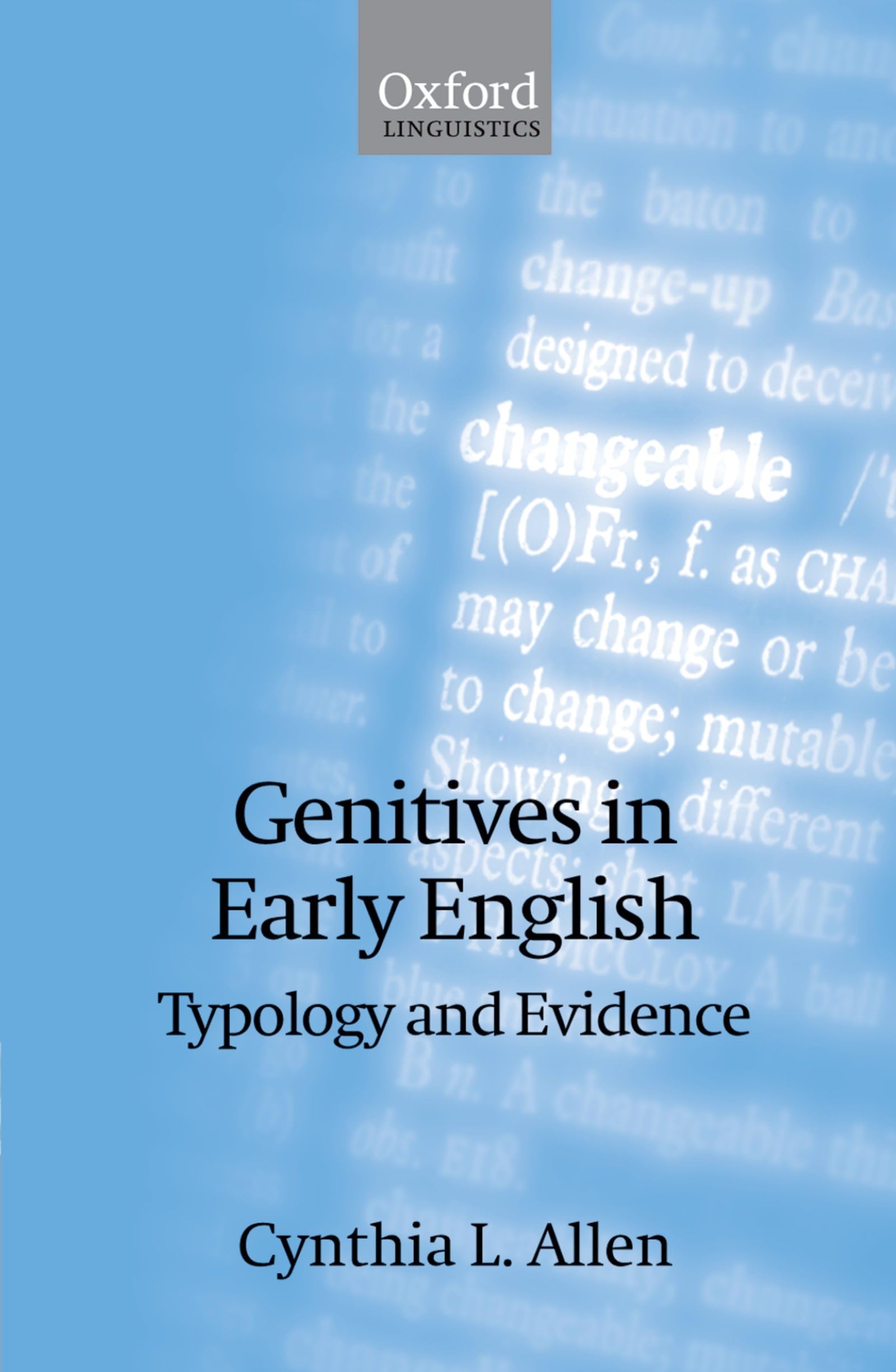 Genitives in Early English: Typology and Evidence (Oxford Linguistics),Used