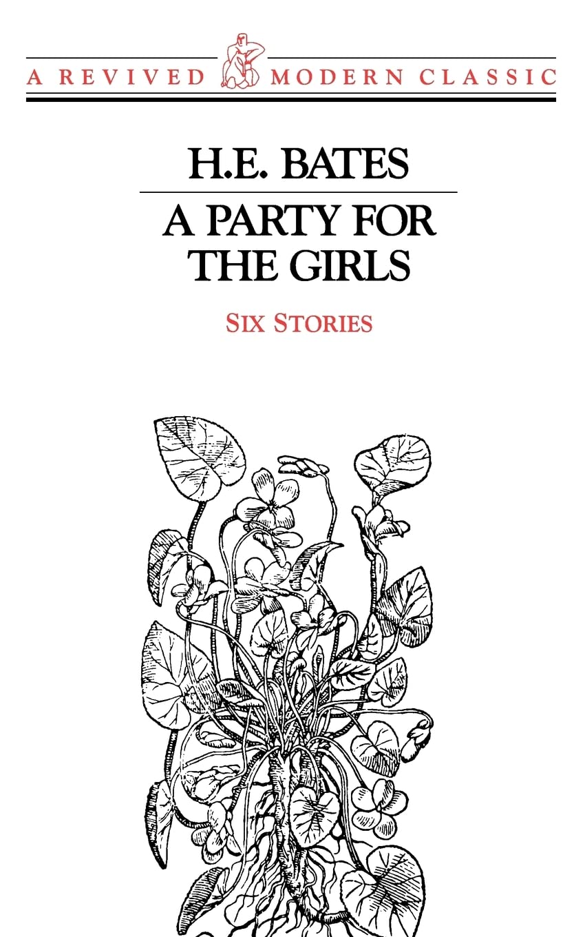 A Party For The Girls: Stories (Revived Modern Classic),New