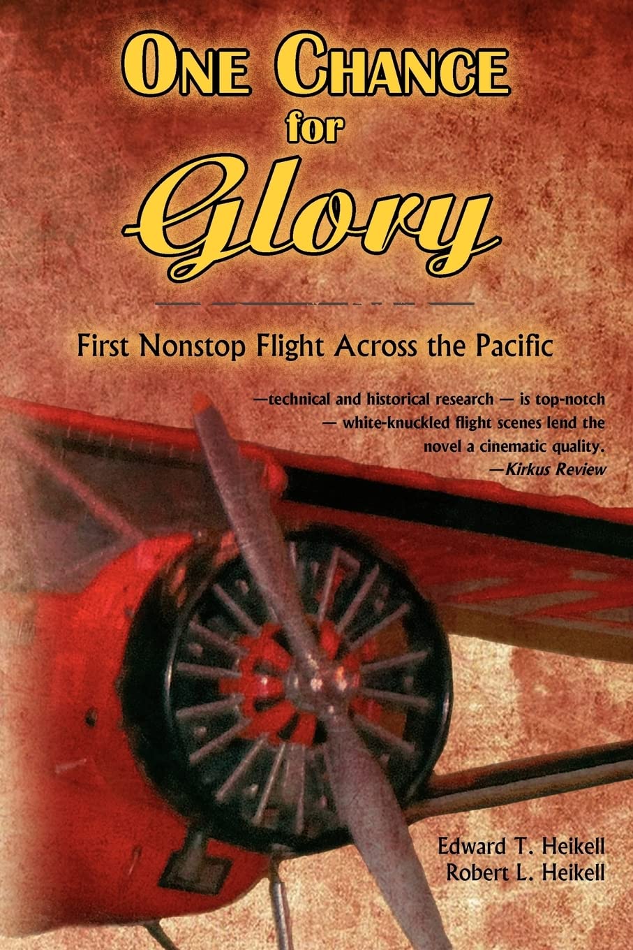 One Chance For Glory: First Nonstop Flight Across The Pacific,Used
