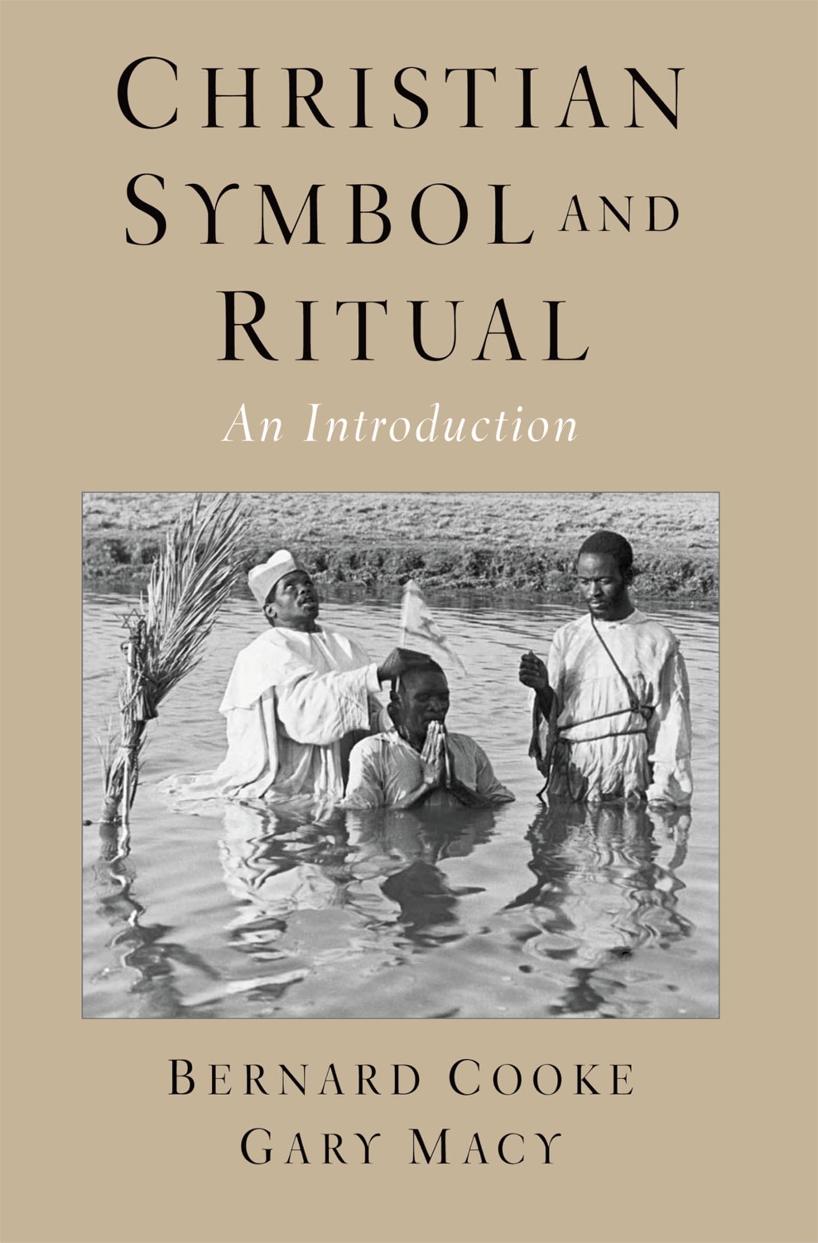 Christian Symbol And Ritual: An Introduction