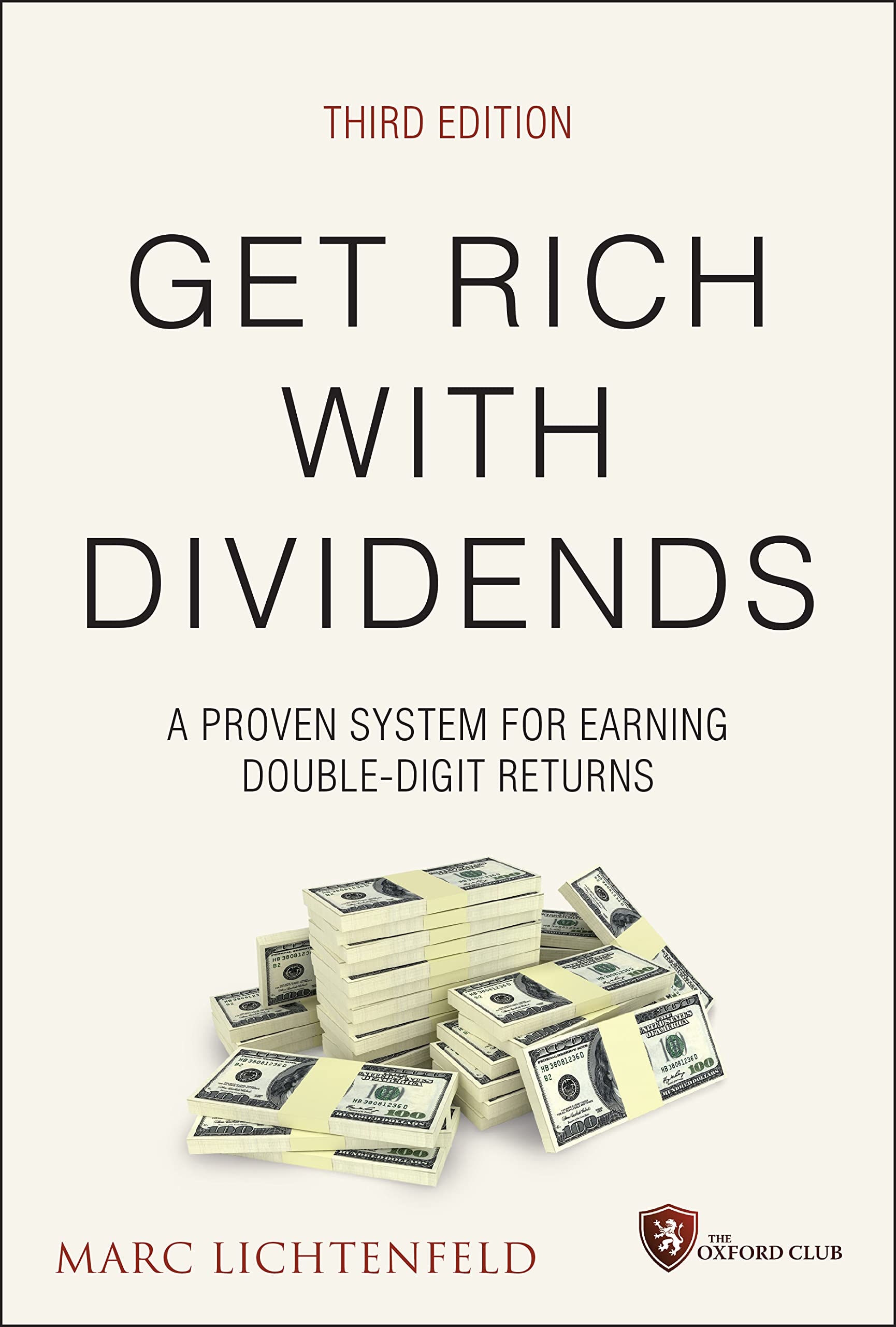 Get Rich with Dividends: A Proven System for Earning DoubleDigit Returns (Agora Series),Used