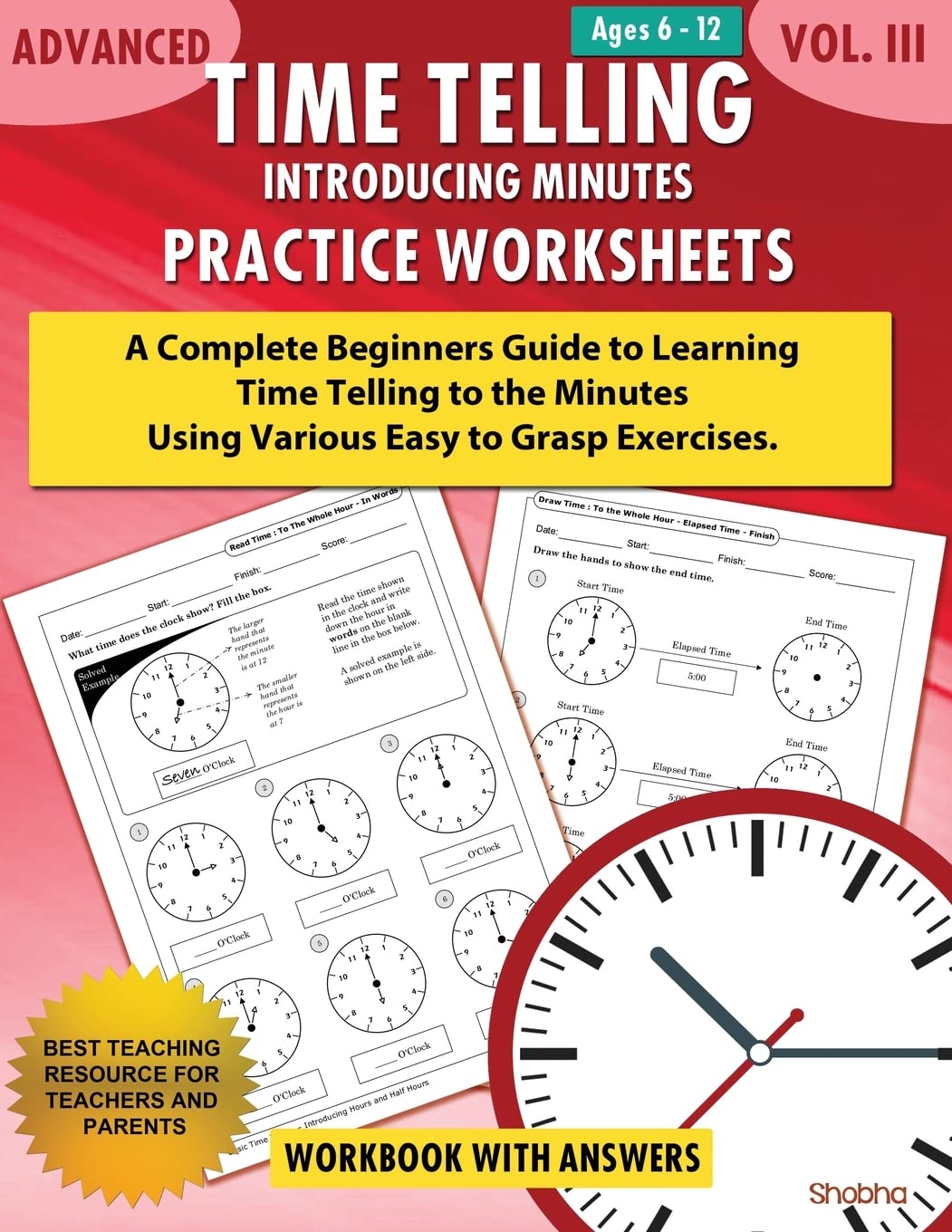Advanced Time Telling  Introducing Minutes  Practice Worksheets Workbook With Answers: Daily Practice Guide for Elementary Stu,New
