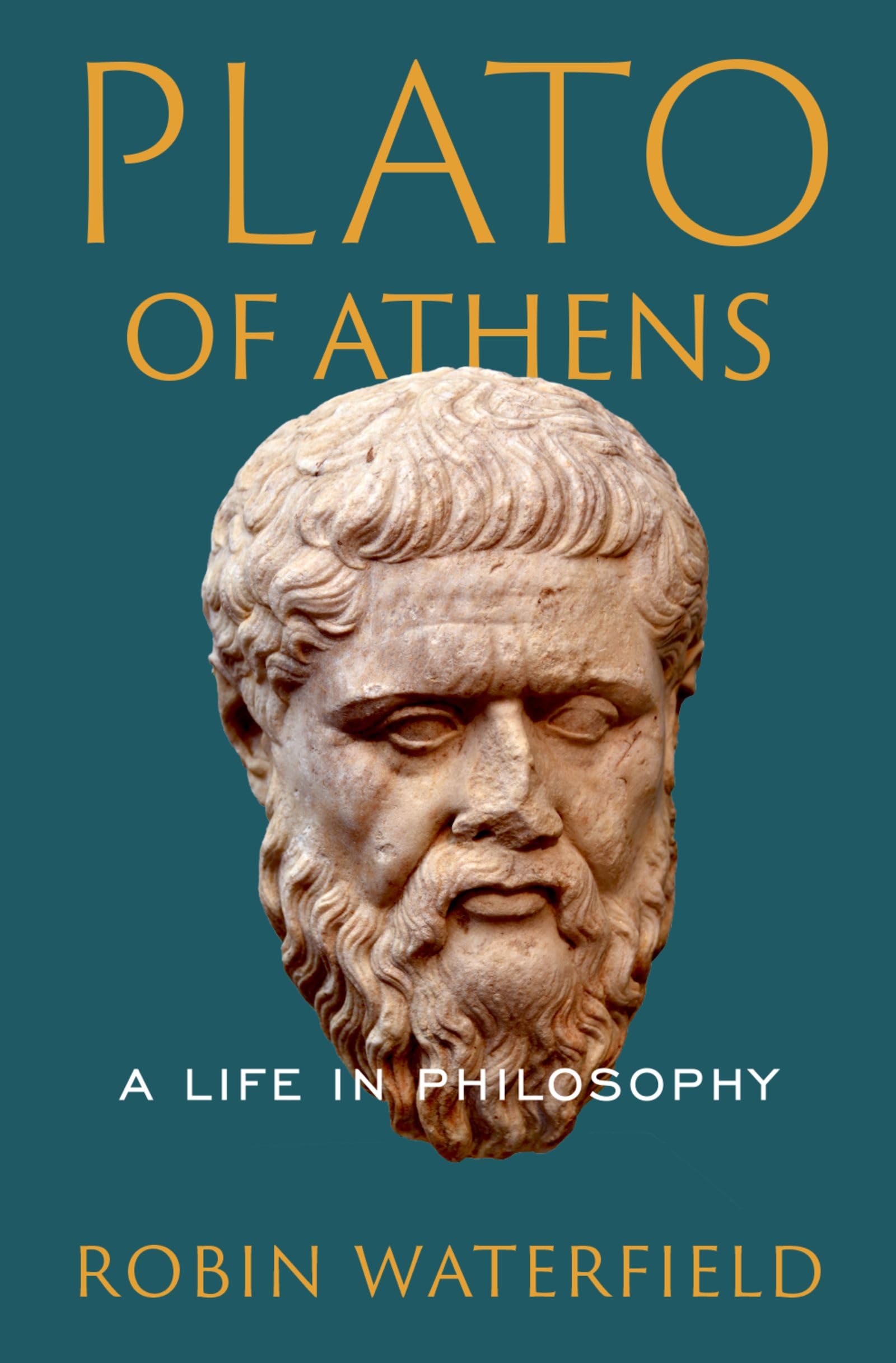 Plato Of Athens: A Life In Philosophy,New