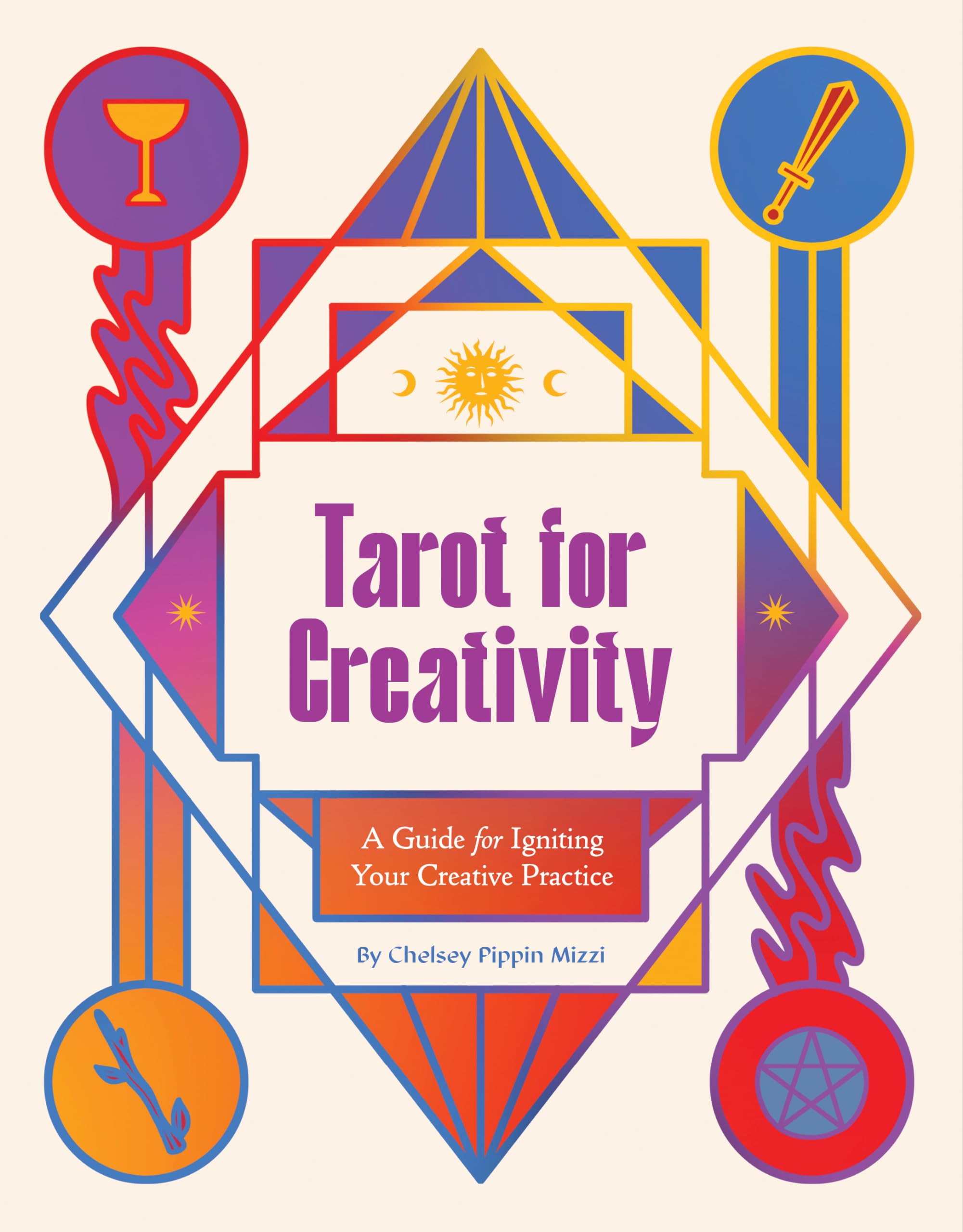 Tarot for Creativity: A Guide for Igniting Your Creative Practice,New