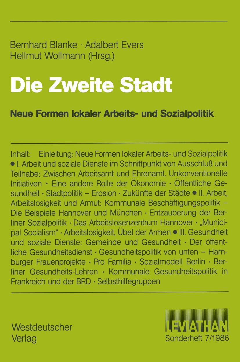 Die Zweite Stadt: Neue Formen lokaler Arbeits und Sozialpolitik (German Edition),Used