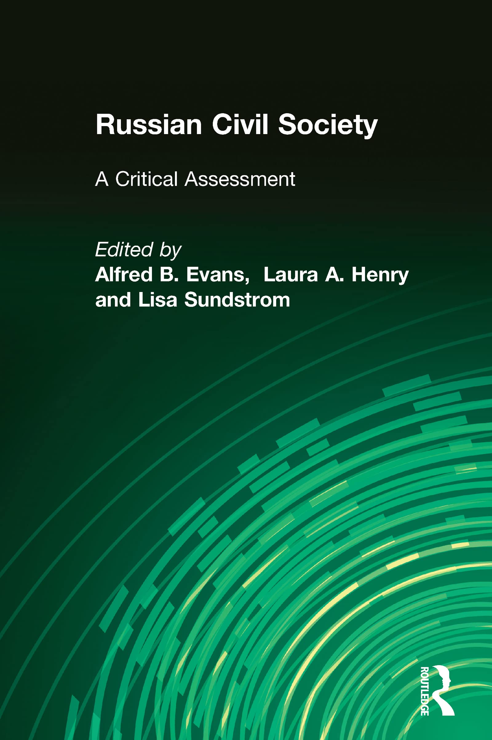 Russian Civil Society: A Critical Assessment: A Critical Assessment,Used