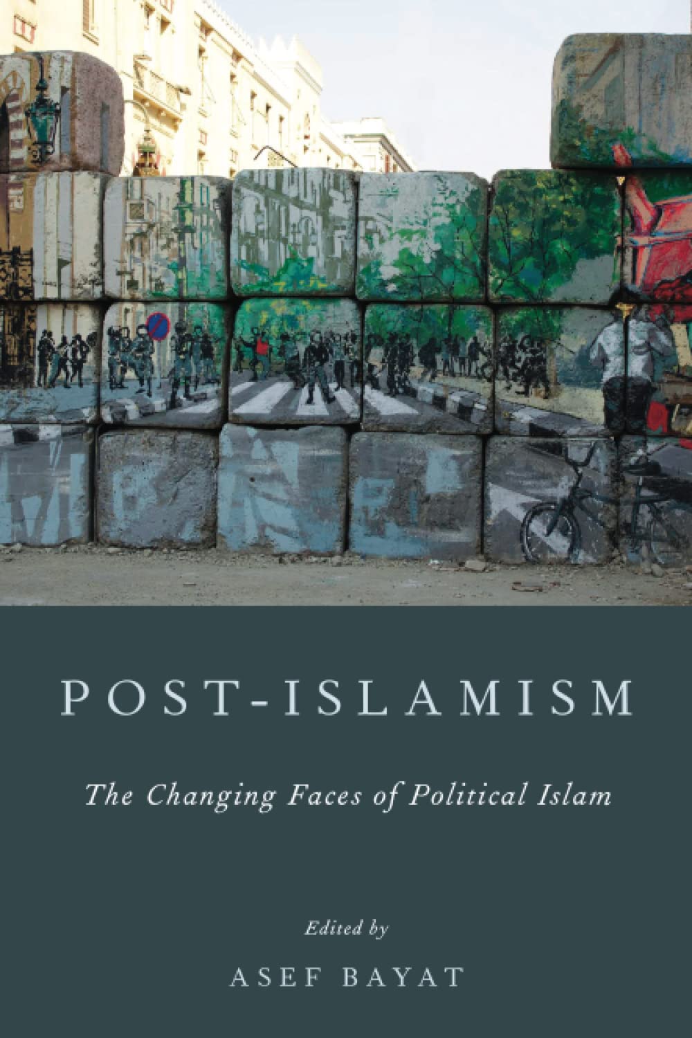 POSTISLAMISM P: The Changing Faces Of Political Islam,Used