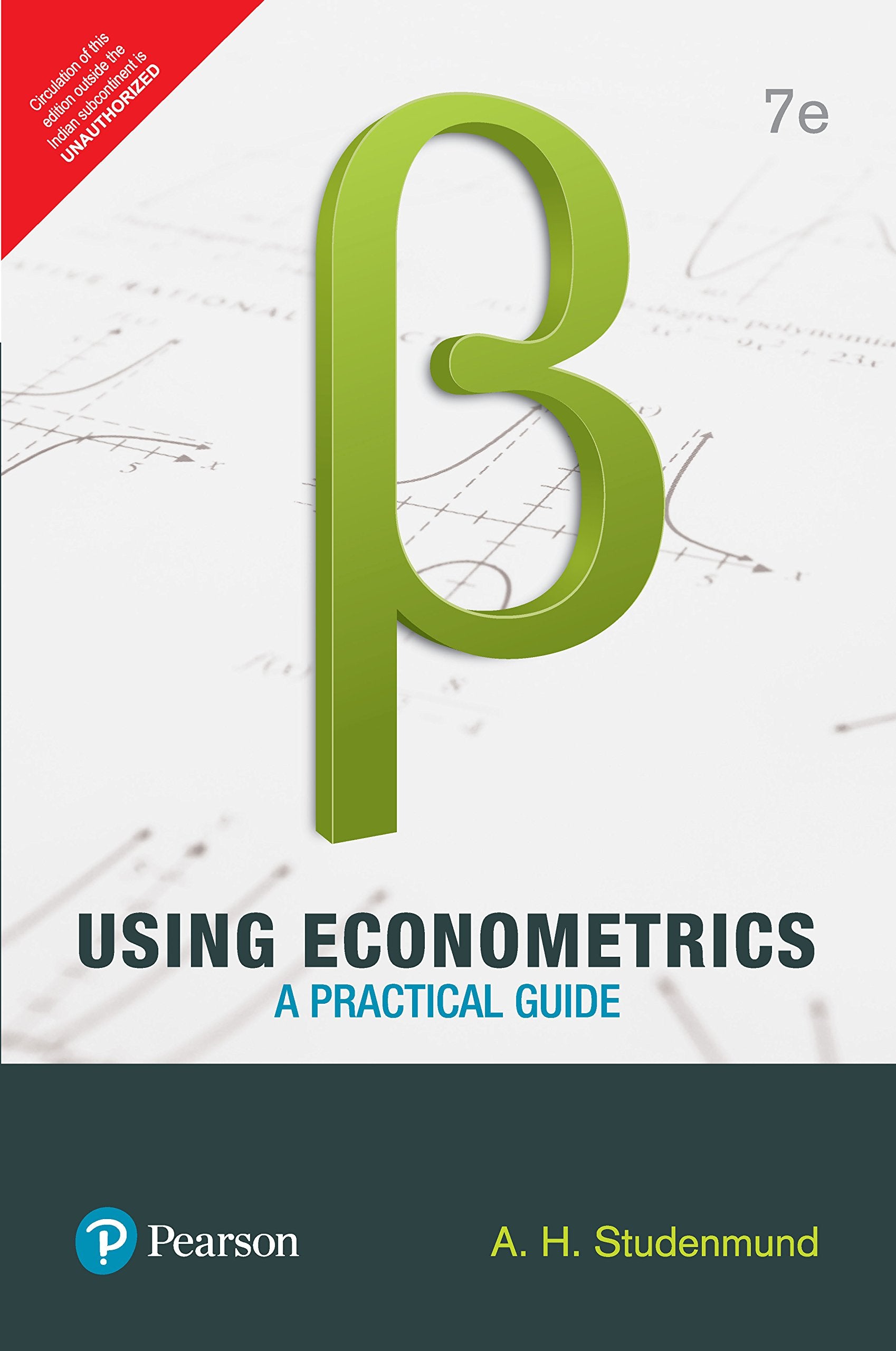 Using Econometrics: A Practical Guide, 7Th Ed.