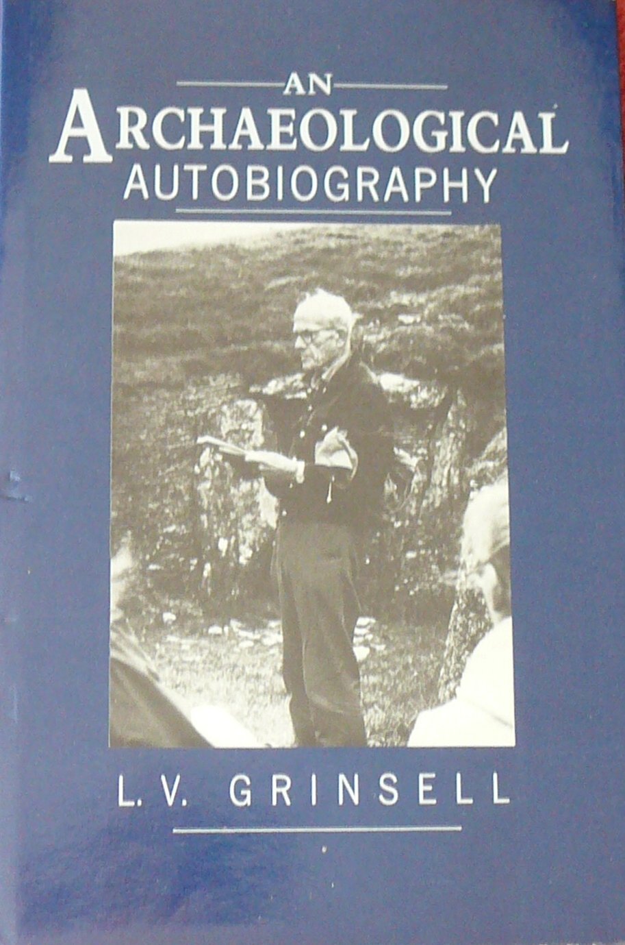 An Archaeological Autobiography,Used