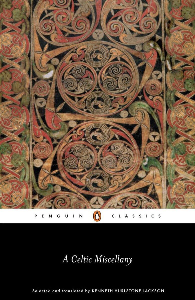 A Celtic Miscellany: Translations from the Celtic Literature (Penguin Classics),Used