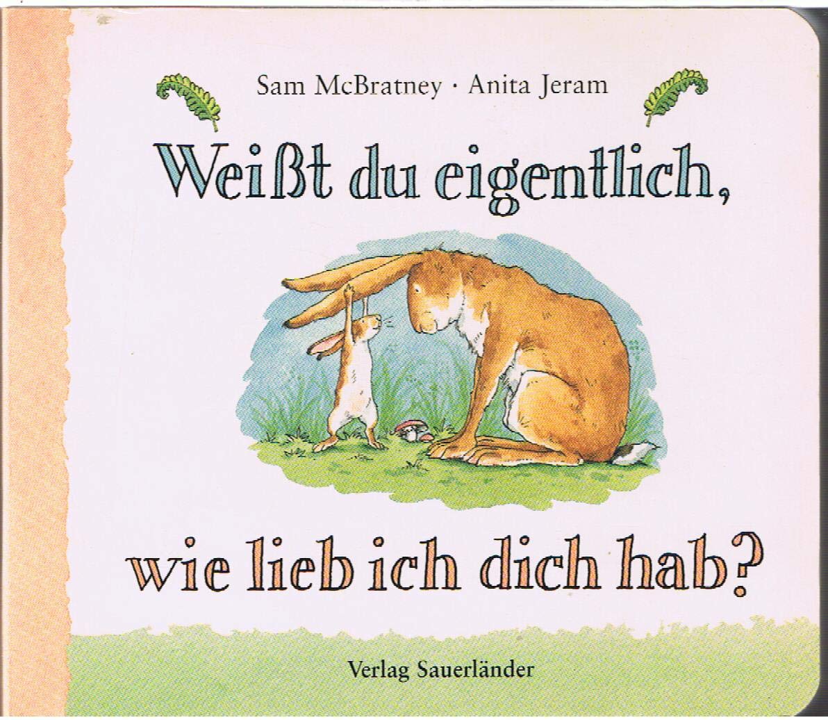 Weisst Du Eigentlich, Wir Lieb Ich Dich Hab? / Guess How Much I Love You? (German Edition),Used