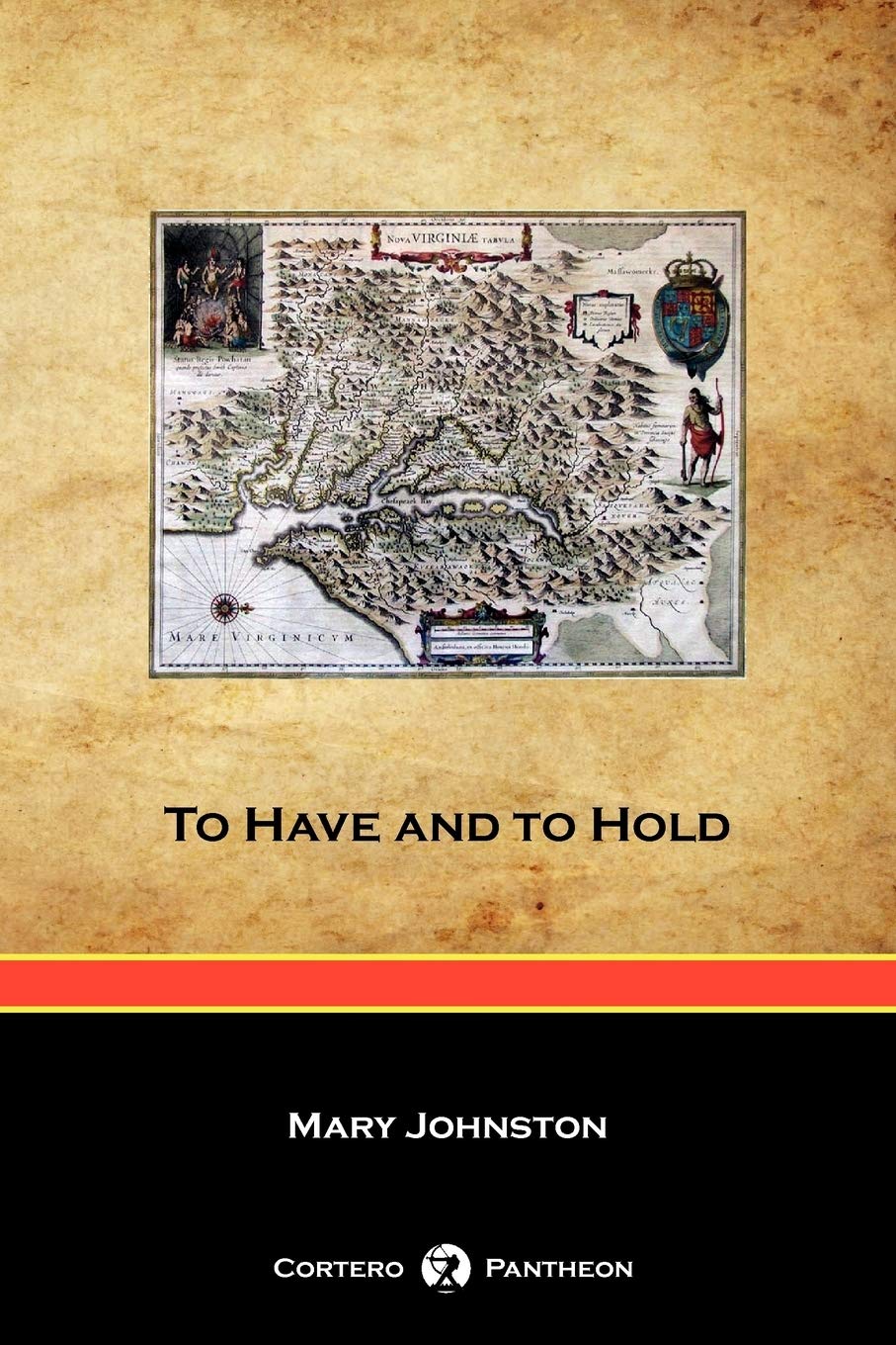 To Have And To Hold (Cortero Pantheon Edition),Used