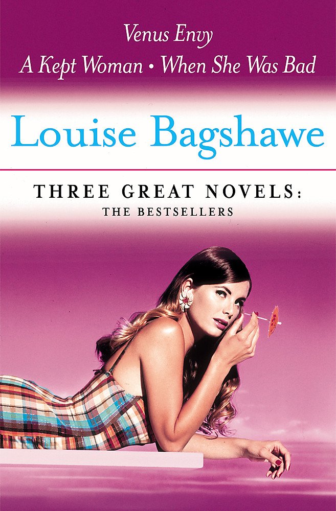 Three Great Novels: The Bestsellers: Venus Envy, A Kept Woman, When She Was Bad,Used