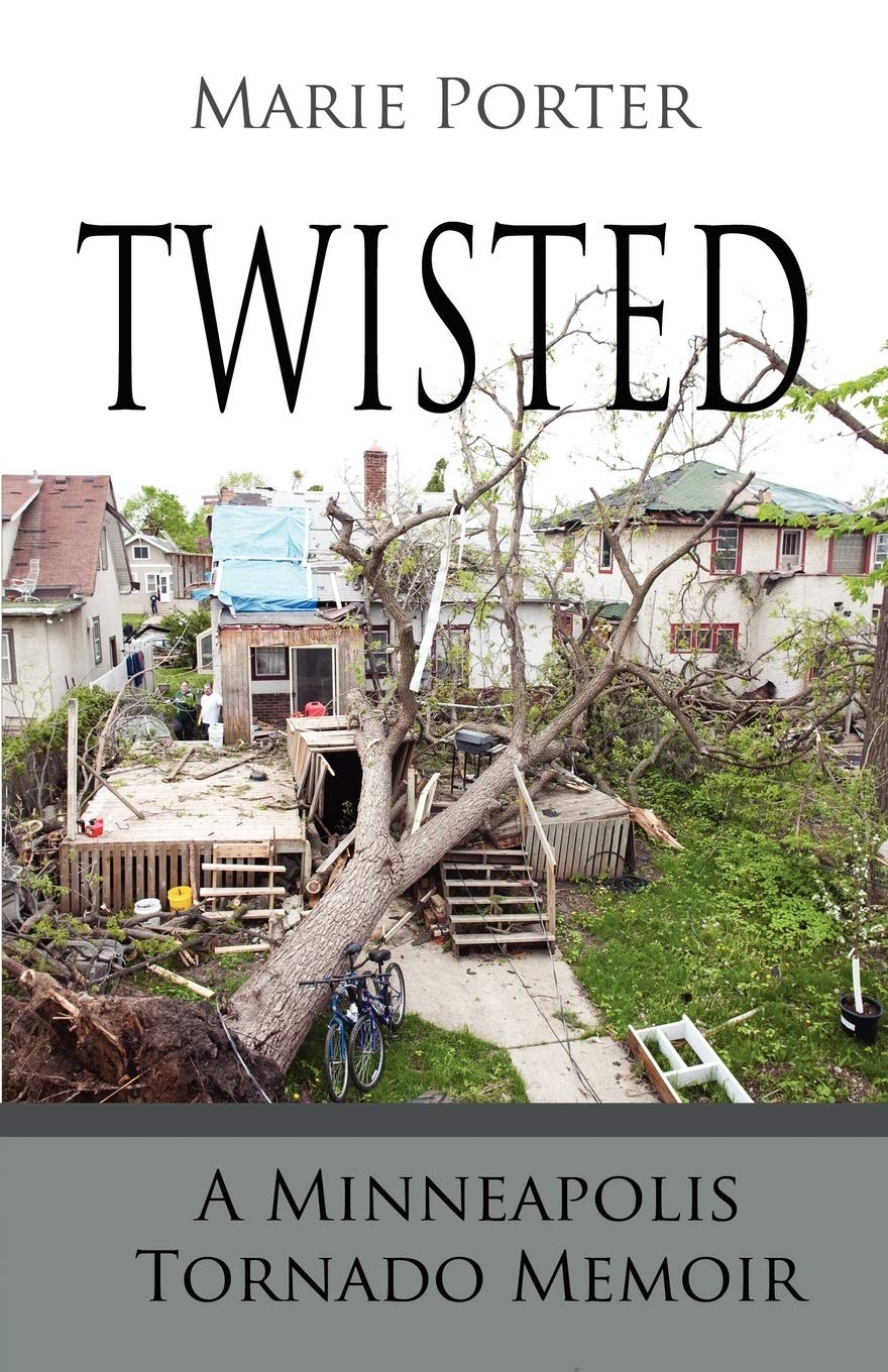 Twisted A Minneapolis Tornado Memoir,Used