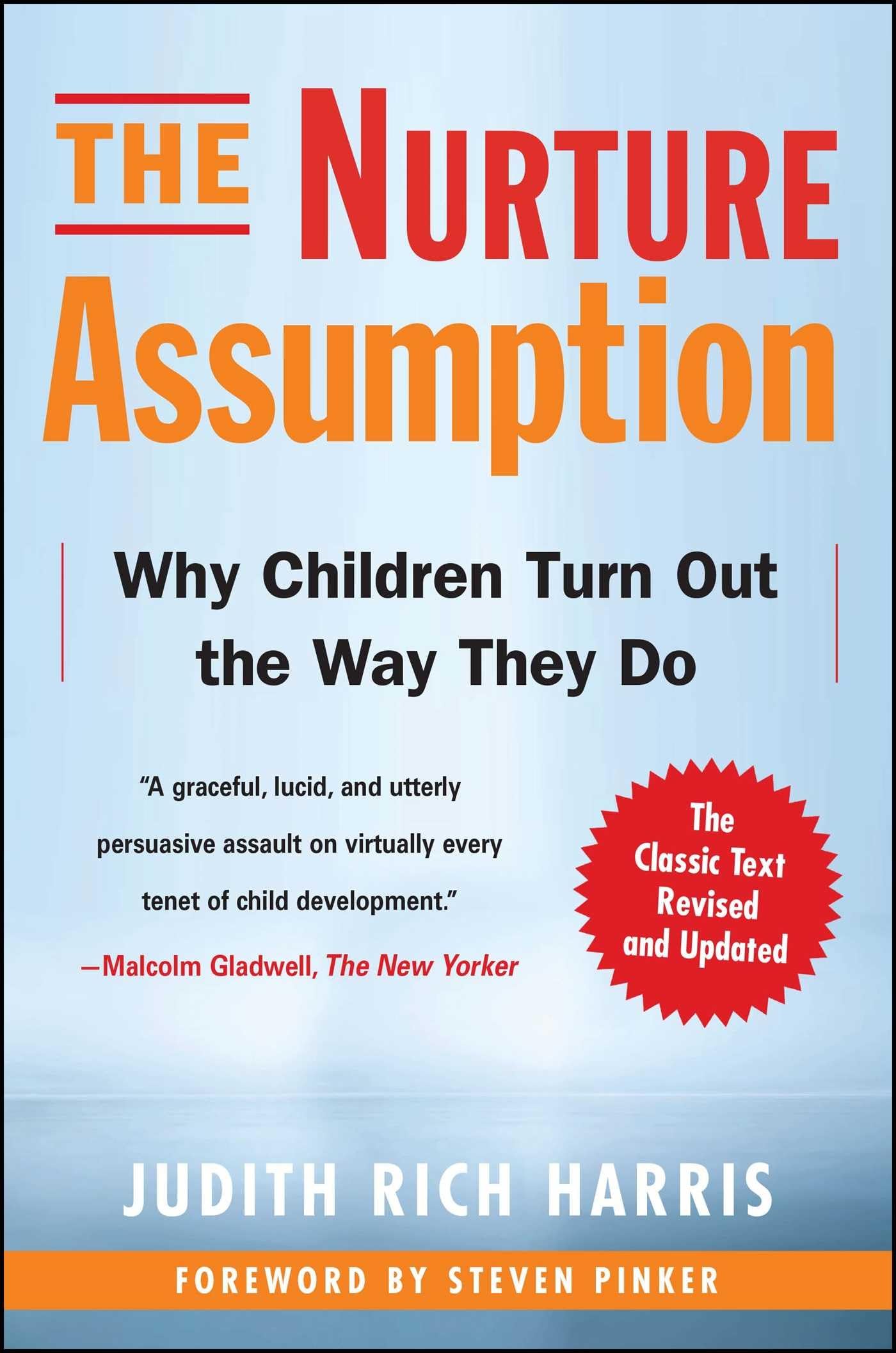 The Nurture Assumption: Why Children Turn Out the Way They Do, Revised and Updated,Used