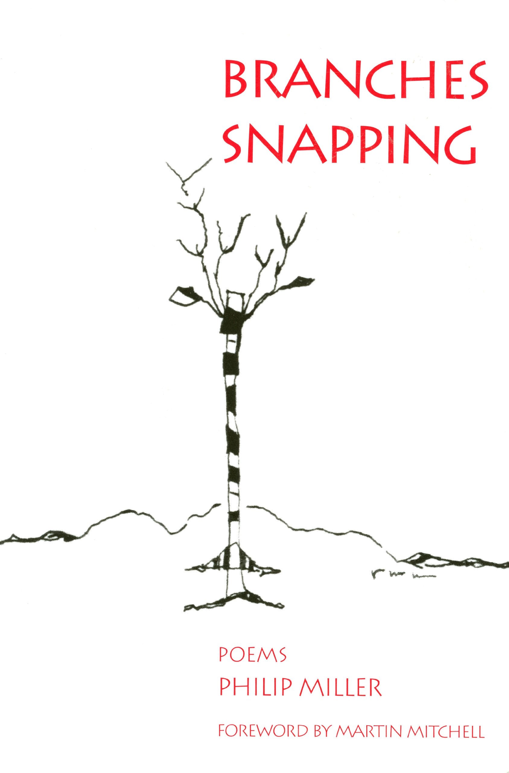 Branches Snapping: Poems,Used
