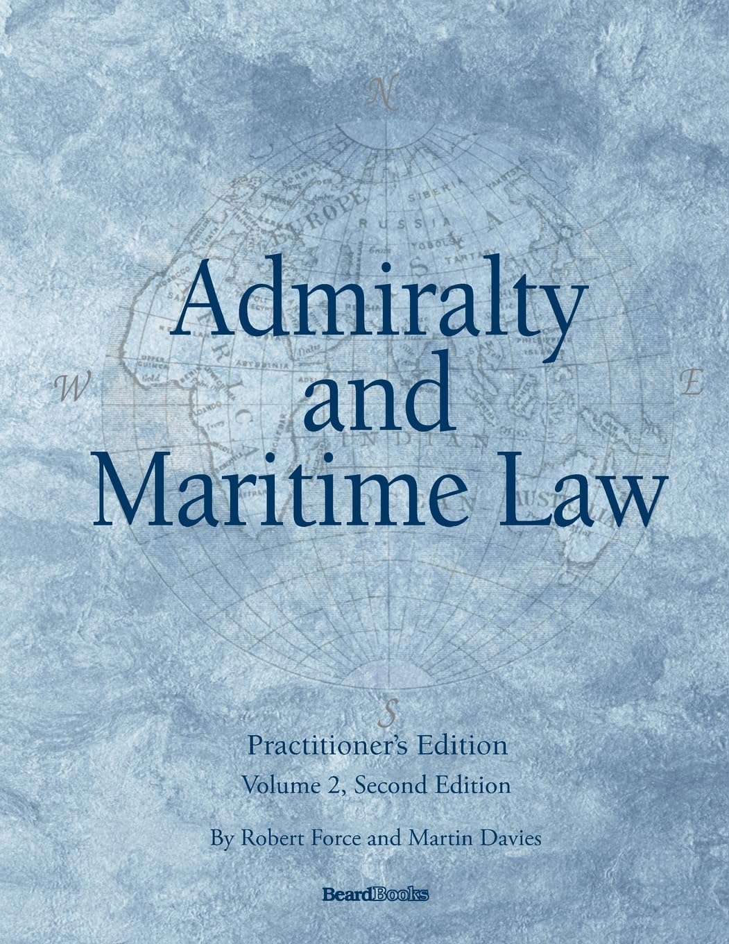 Admiralty and Maritime Law Volume 2, Second Edition,Used