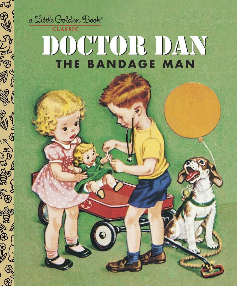 Doctor Dan the Bandage Man (Little Golden Book),Used