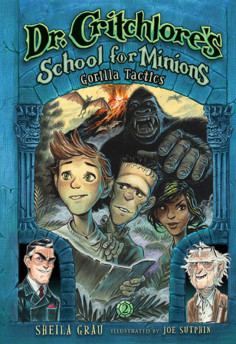 Gorilla Tactics (Dr. Critchlore'S School For Minions #2)