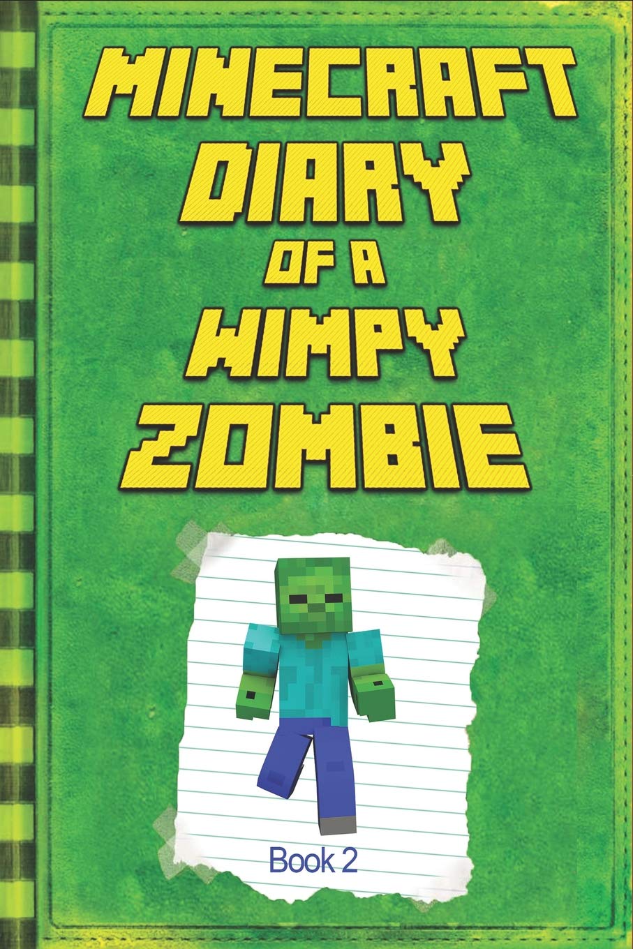 Minecraft: Diary of a Wimpy Zombie Book 2: Legendary Minecraft Diary. An Unnoficial Minecraft Book for Kids (Minecraft Books, Mi,Used