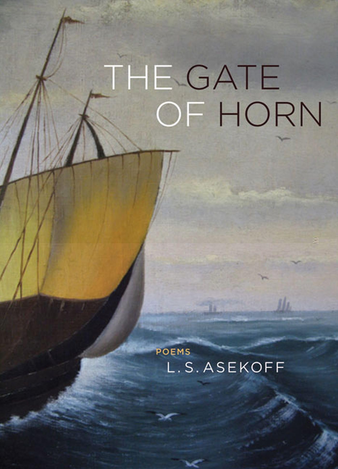 The Gate Of Horn: Poems,Used