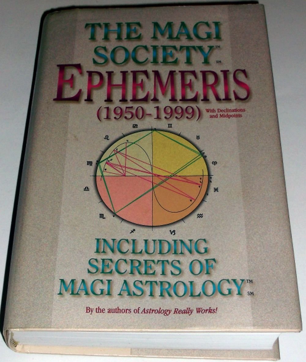 Ephemeris: Including Secrets of Magi Astrology,Used