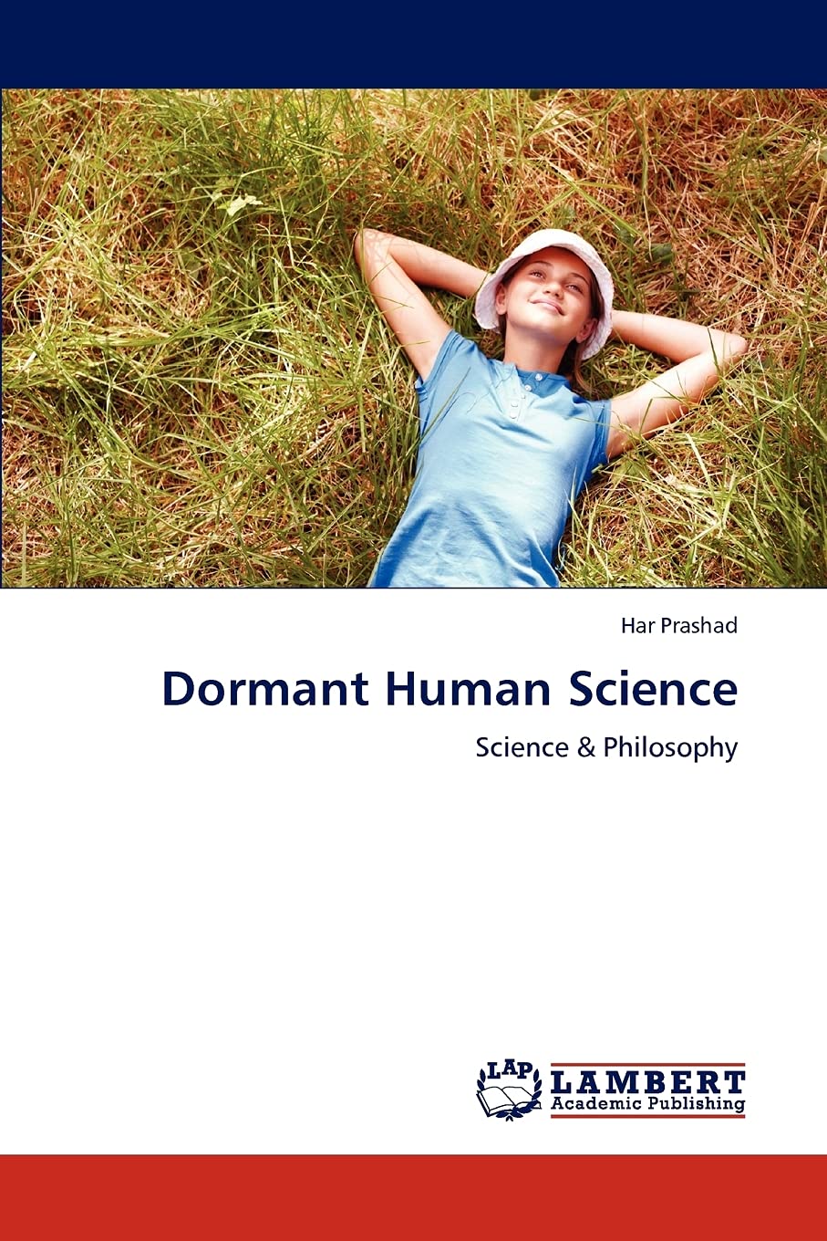 Dormant Human Science: Science & Philosophy,Used