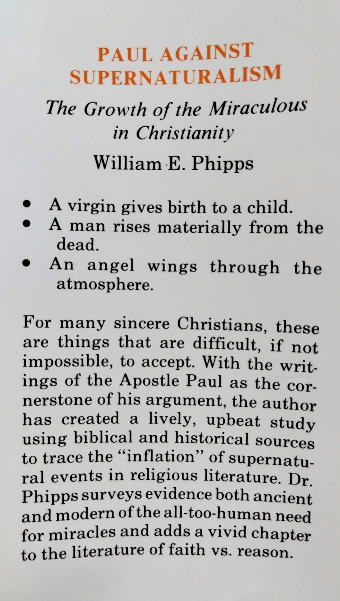 Paul Against Supernaturalism: The Growth of the Miraculous in Christianity,Used