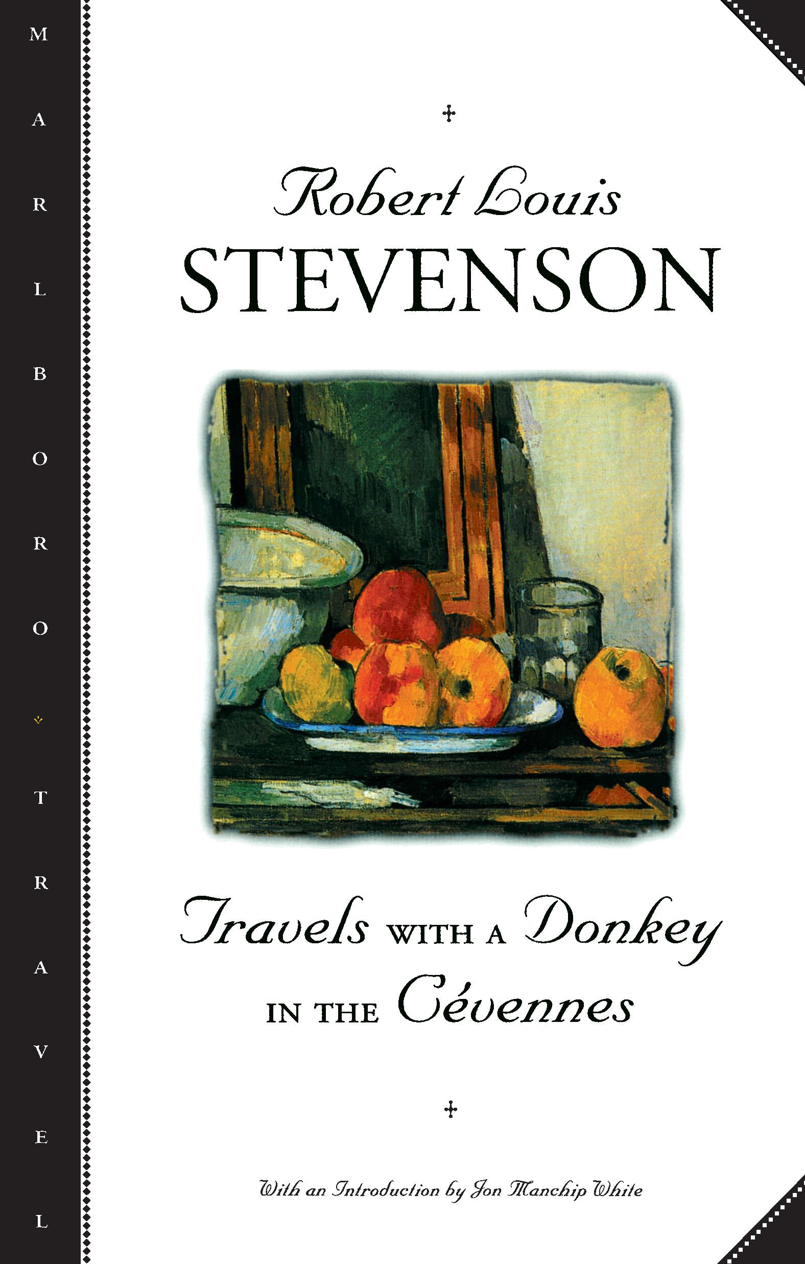 Travels With A Donkey In The Cevennes (Marlboro Travel),New