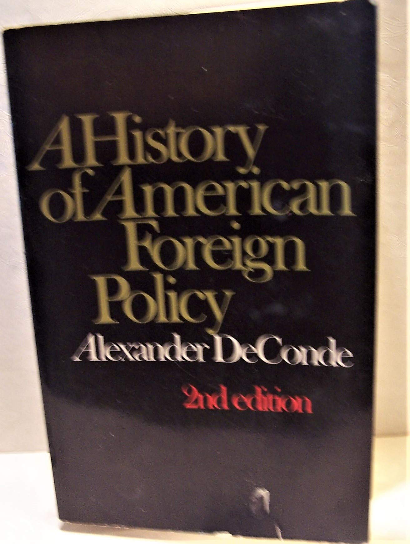A history of American foreign policy,Used