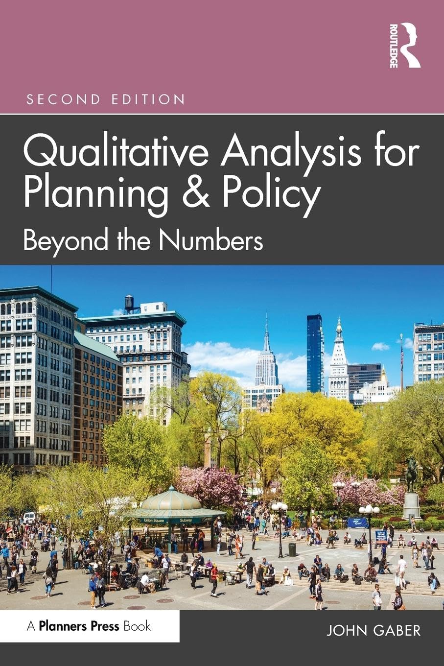 Qualitative Analysis for Planning & Policy,New
