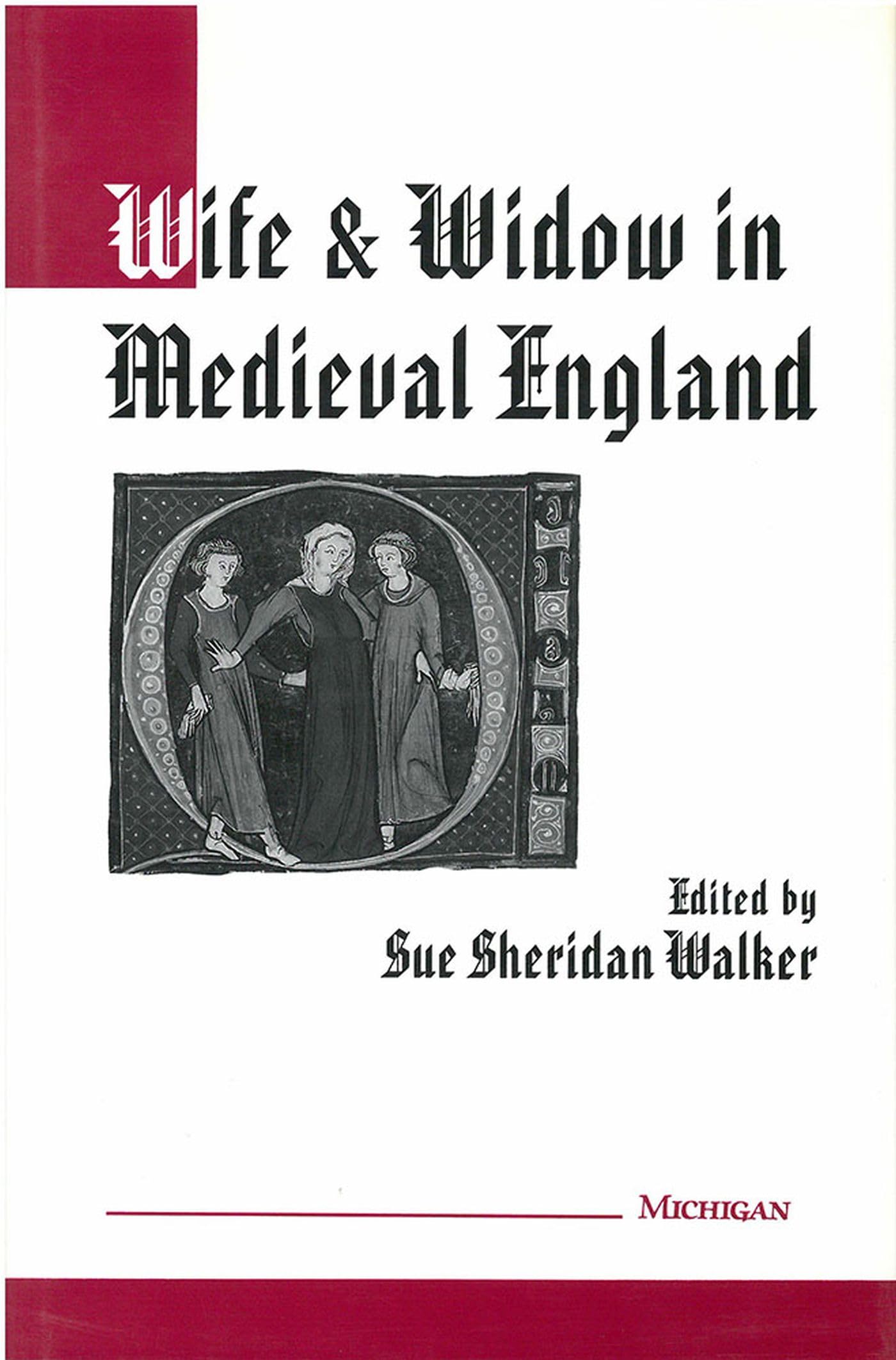 Wife And Widow In Medieval England (Studies In Medieval And Early Modern Civilization),Used