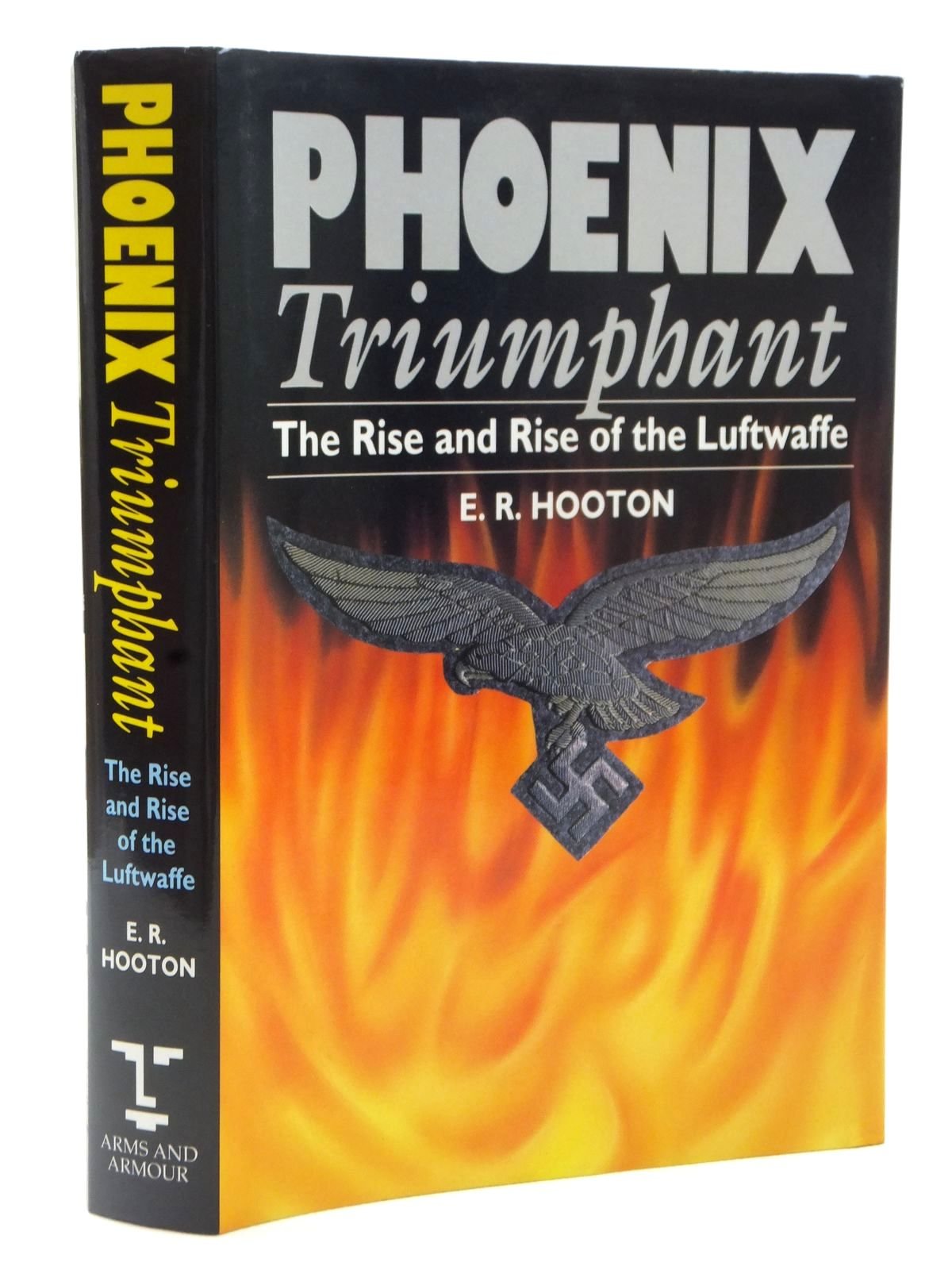 Phoenix Triumphant: The Rise and Rise of the Luftwaffe,New