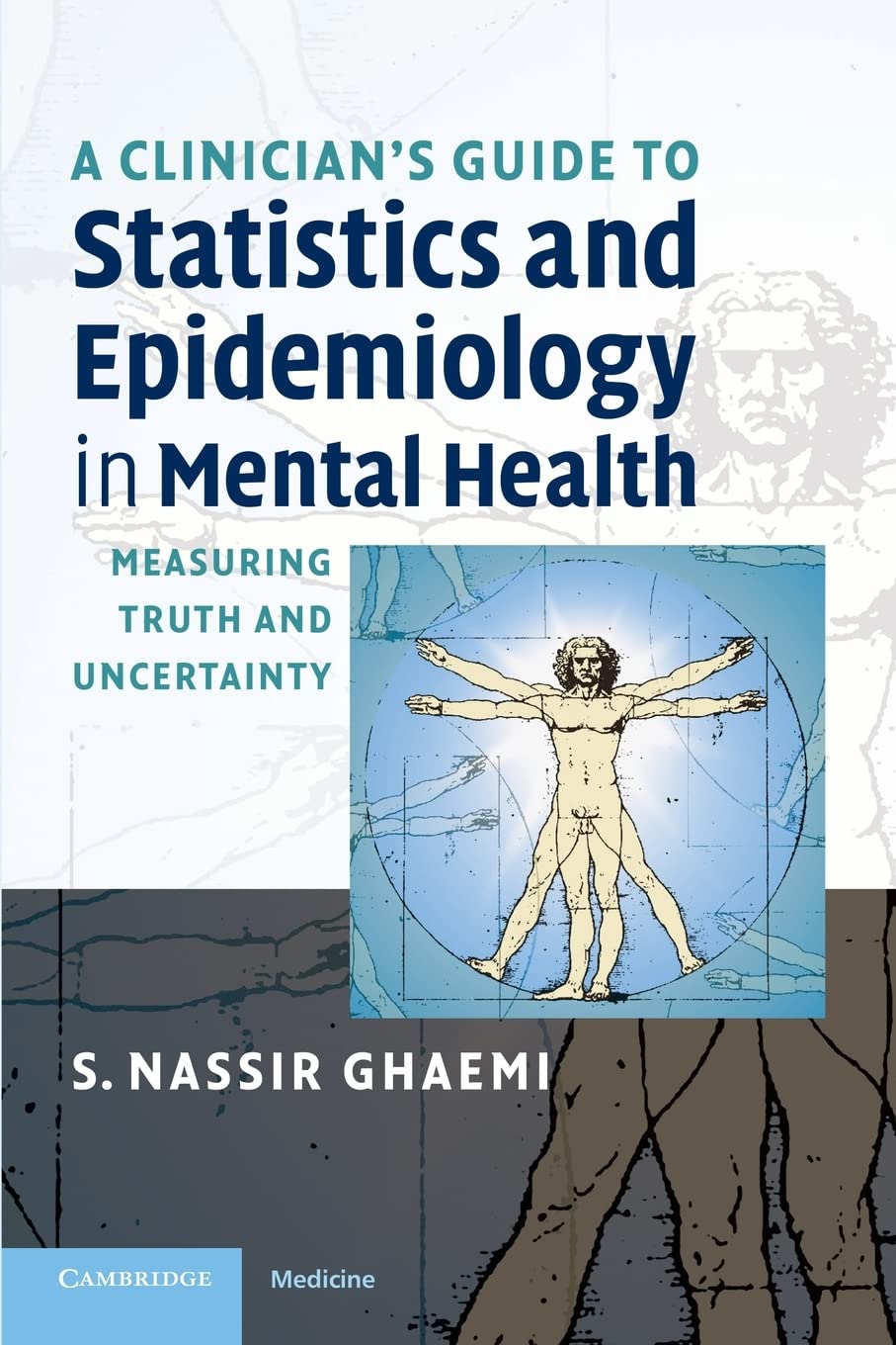 A Clinician's Guide to Statistics and Epidemiology in Mental Health: Measuring Truth and Uncertainty,Used