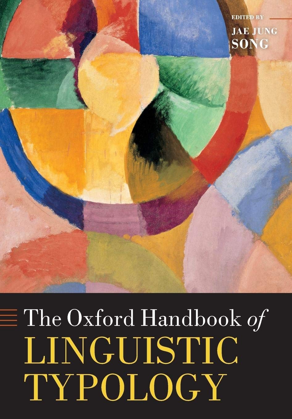 The Oxford Handbook of Linguistic Typology (Oxford Handbooks),Used