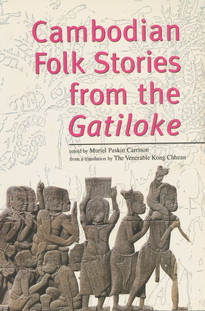 Cambodian Folk Stories from the Gatiloke,Used