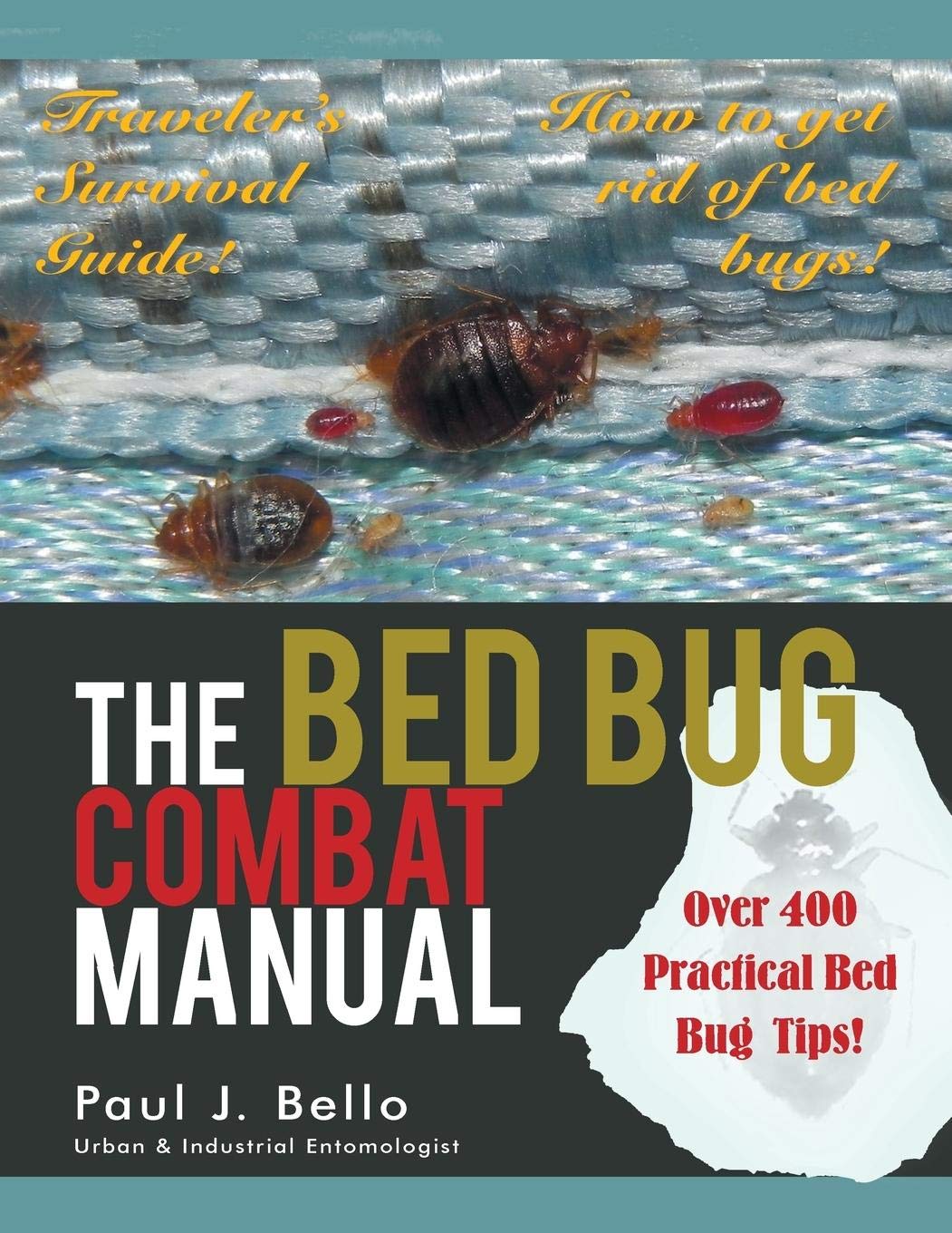 The Bed Bug Combat Manual,Used