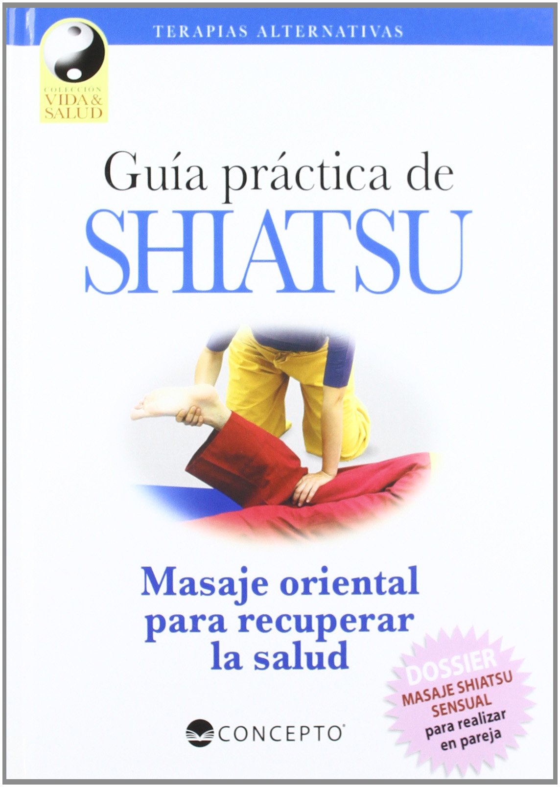 Guia Practica de Shiatsu (Terapias alternativas) Spanish Edition,Used
