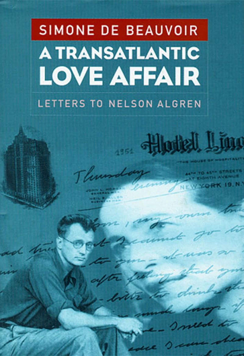 A Transatlantic Love Affair: Letters To Nelson Algren-used