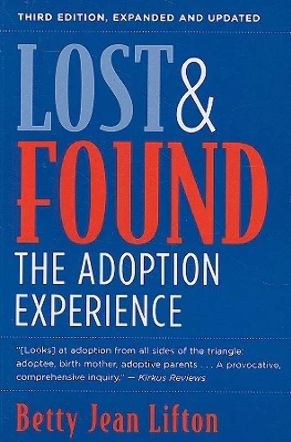 Lost and Found: The Adoption Experience,New