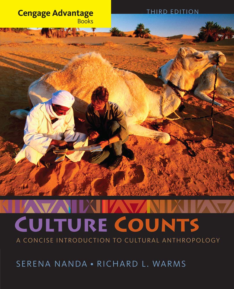 Cengage Advantage Books: Culture Counts: A Concise Introduction to Cultural Anthropology,Used