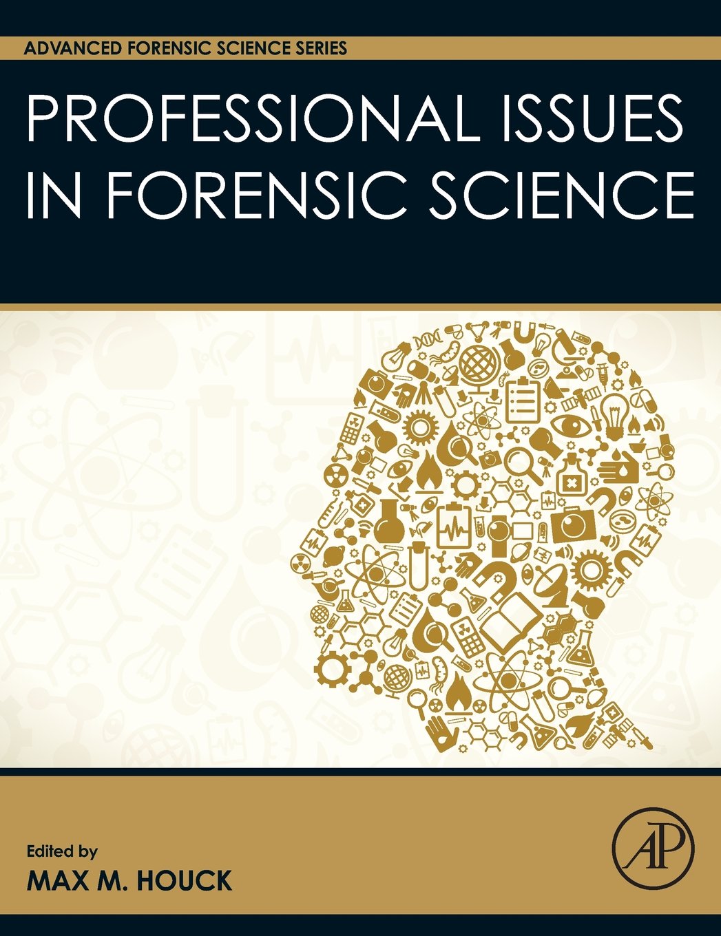 Professional Issues in Forensic Science (Advanced Forensic Science Series),Used