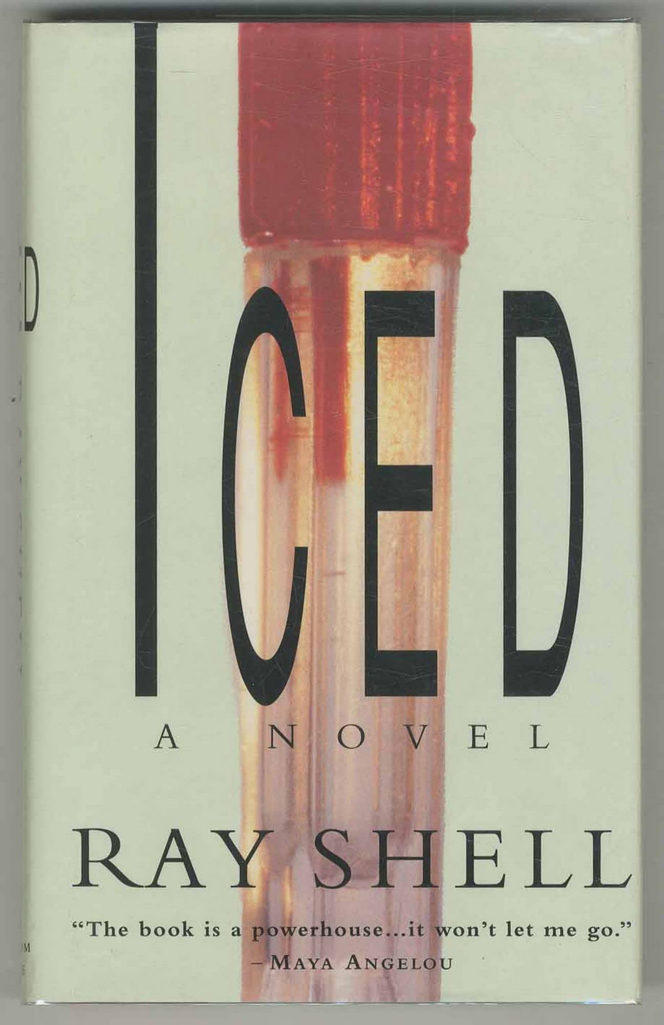 Iced:: A Novel,New