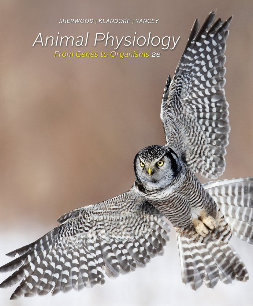 Animal Physiology: From Genes to Organisms,Used