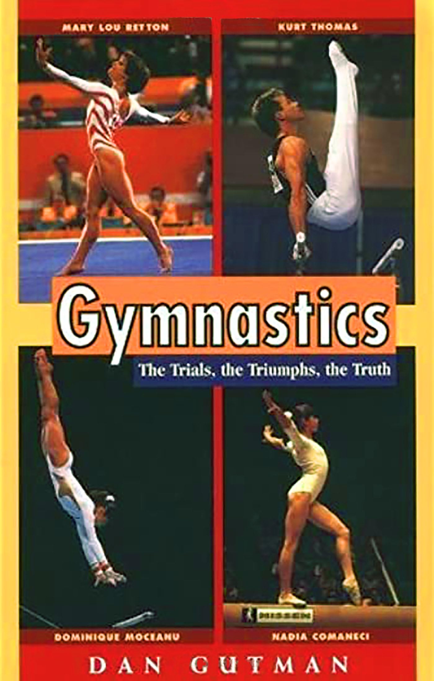 Gymnastics: The Trials, the Triumphs, the Truth (Puffin Nonfiction),Used