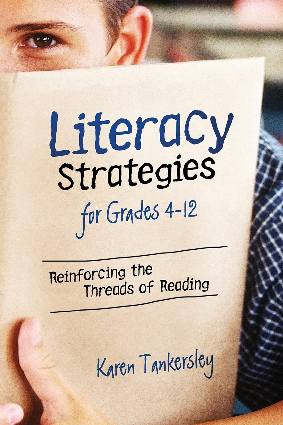 LIteracy Strategies for Grades 412: Reinforcing the Threads of Reading,Used