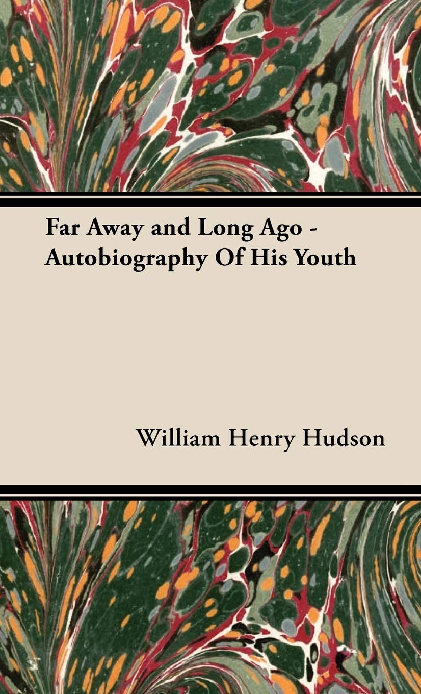 Far Away and Long Ago  Autobiography of His Youth,Used