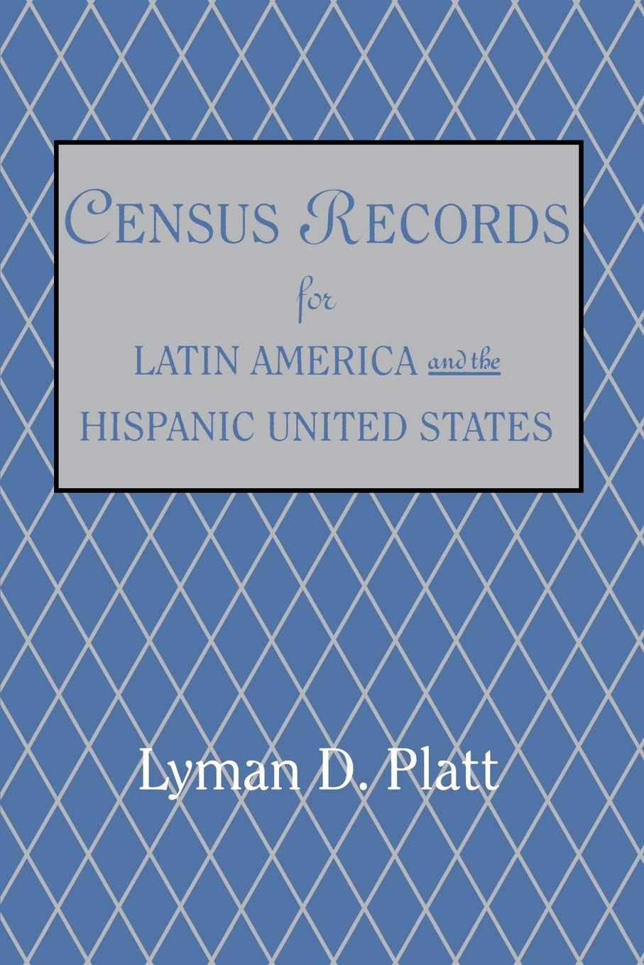 Census Records For Latin America And The Hispanic United States,Used